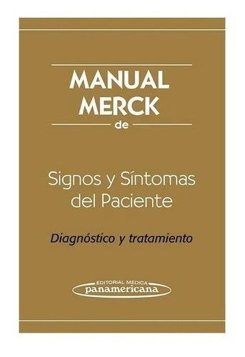 Manual Merck De Signos Y Síntomas Del Paciente Nuevo!