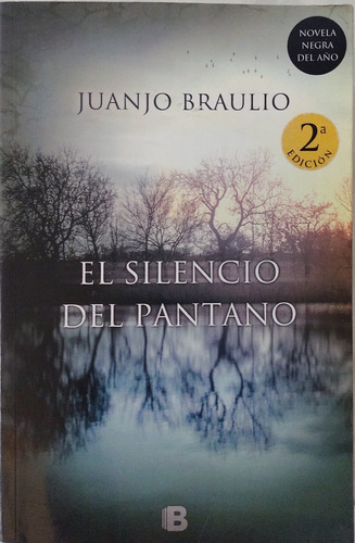 El Silencio Del Pantano.