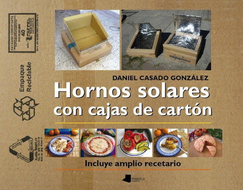 Libro Hornos Solares Con Cajas De Carton - Casado, Daniel