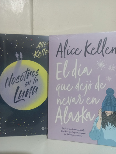 Libros Nosotros En La Luna+el Dia Que Dejo De Nevar En Alask