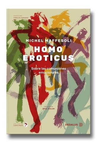 Libro: Homo Eroticus De Michel Maffesoli
