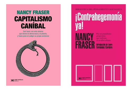 Contrahegemonia + Capitalismo - Fraser - 2 Libros Siglo Xx 