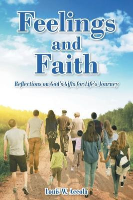 Libro Feelings And Faith : Reflections On God's Gifts For...