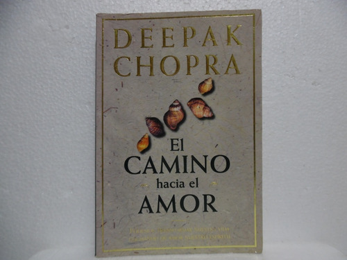 El Camino Hacia El Amor / Deepak Chopra / Vergara