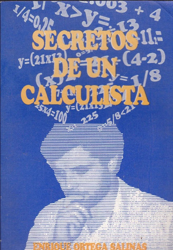 Secretos De Un Calculista. Ortega Salinas (posible Envío)
