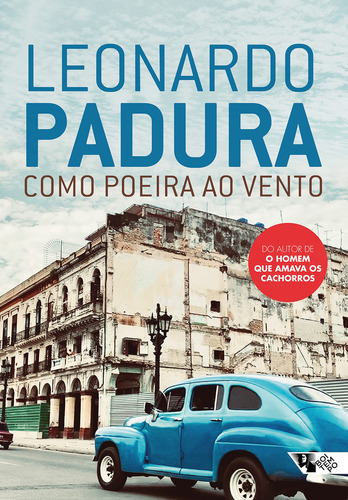 Como poeira ao vento, de Padura, Leonardo. Editora Jinkings editores associados LTDA-EPP, capa mole em português, 2021