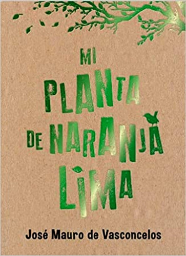 Libro Mi Planta De Naranja Lima - Jose Mauro De Vasconcelos