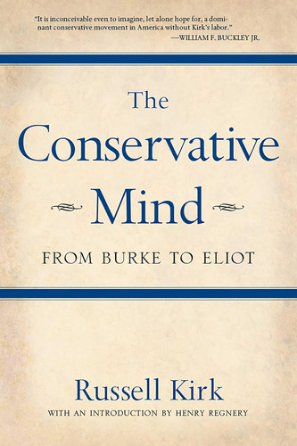Libro The Conservative Mind, Rusell Kirk En Ingles