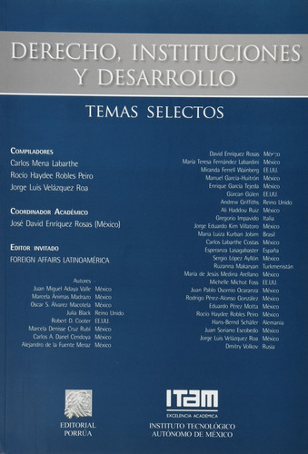 Derecho Instituciones Y Desarrollo Temas Selectos, De Enríquez Rosas, José David. Editorial Porrúa México, Tapa Blanda En Español, 2012