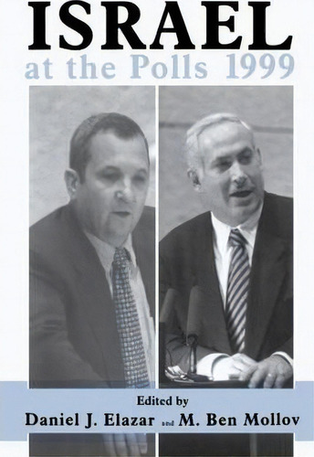 Israel At The Polls 1999, De Daniel J. Elazar. Editorial Taylor Francis Ltd, Tapa Blanda En Inglés