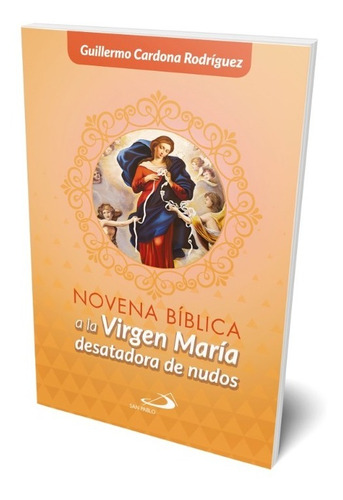 Novena Biblica Virgen Desatadora Nudos