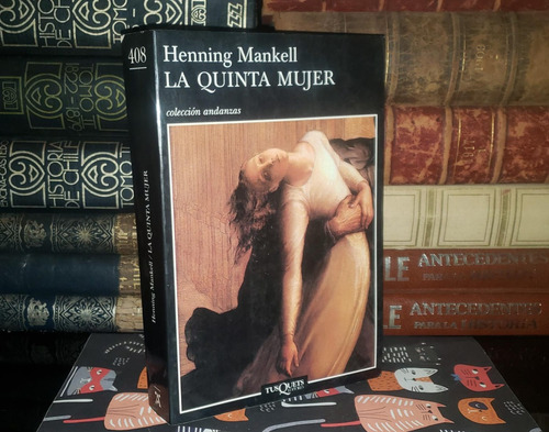 La Quinta Mujer - Henning Mankell - Serie Kurt Wallander
