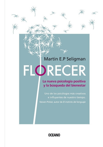 Florecer, De Seligman, Martin. Editorial Océano, Tapa Blanda En Español, 2022