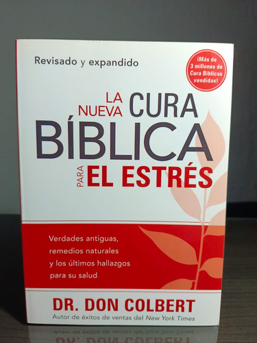 La Nueva Cura Biblica Para El Estres - Dr. Don Colbert (Usado)
