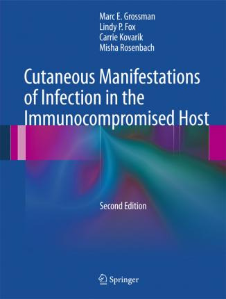 Libro Cutaneous Manifestations Of Infection In The Immuno...