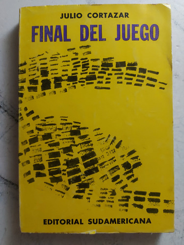 Final Del Juego. Julio Cortazar. 1968. Ian1317