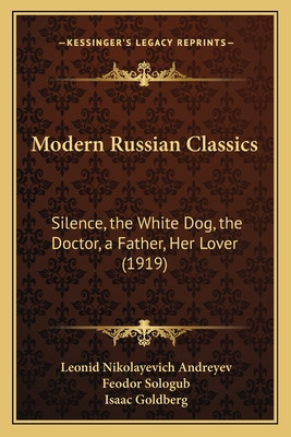 Libro Modern Russian Classics: Silence, The White Dog, Th...