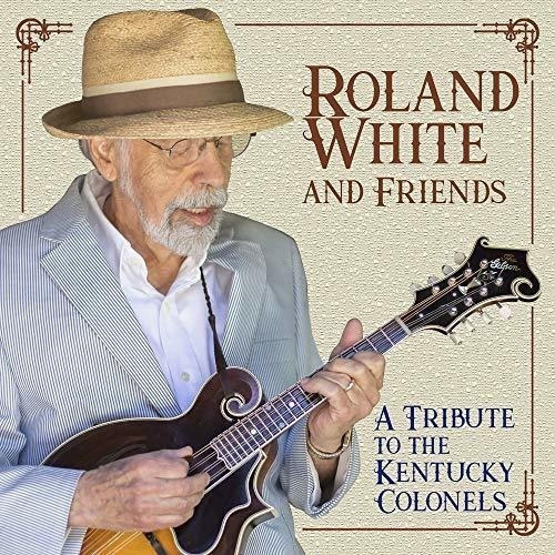 White Roland Tribute To The Kentucky Colonels Usa Import Cd