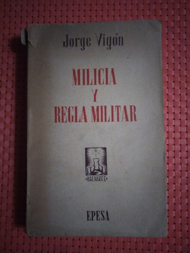 Milicia Y Regla Militar Jorge Vigón