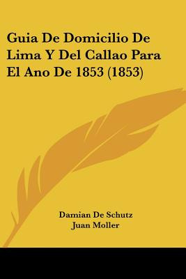 Libro Guia De Domicilio De Lima Y Del Callao Para El Ano ...