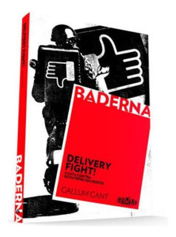 Delivery Fight! A Luta Contra Os Patrões Sem Rosto, De Cant, Callum. Editora Veneta, Capa Mole Em Português