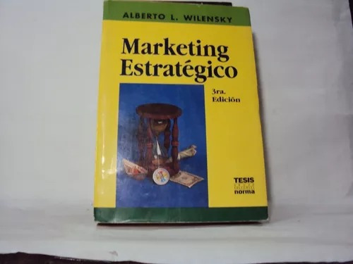 Marketing Estrategico Alberto Wilensky