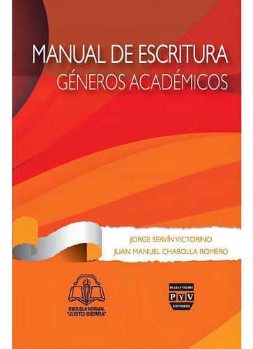 Manual De Escritura. Géneros Académicos