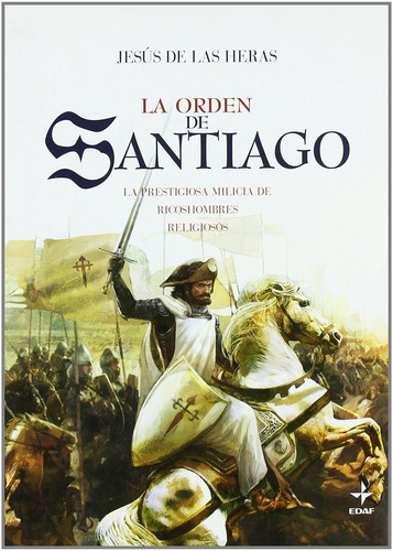 La Orden De Santiago