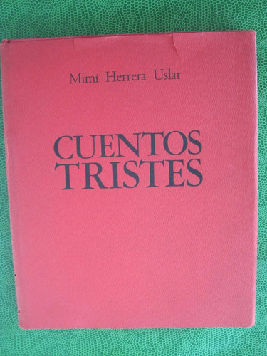 Cuentos Tristes Mimí Herrera Luisa Palacios 1981 John Lange