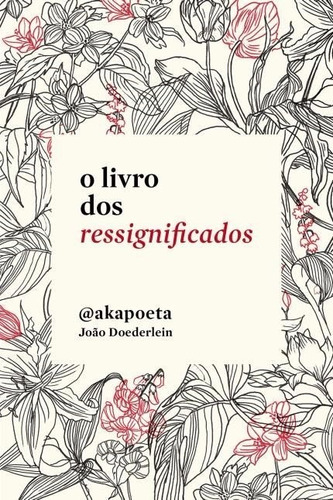 O Livro Dos Ressignificados