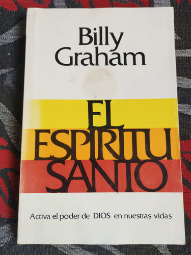 Libro El Espíritu Santo Billy Graham 