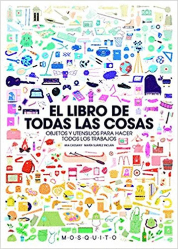 Libro El Libro De Todas Las Cosas