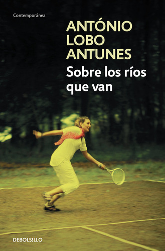 Sobre Los Ríos Que Van (libro Original)