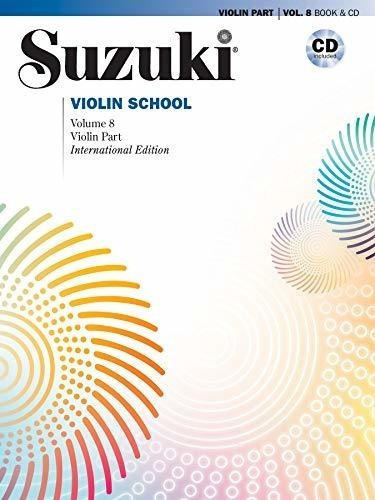 Suzuki Violin School, Vol 8 Violin Part, Book And, de Suzuki, Shini. Editorial Alfred Music en inglés