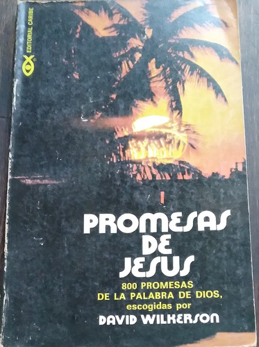 Promesas De Jesus - David Wilkerson (ed. Caribe) 1979