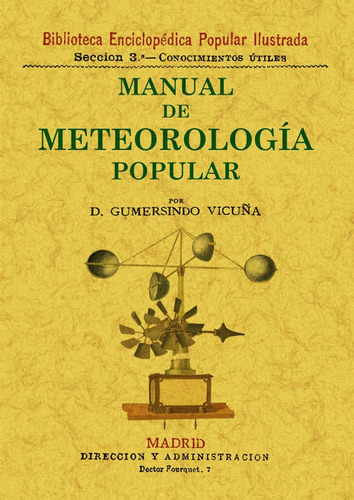 Manual De Meteorología Popular, De Gumersindo Vicuña. Editorial Ediciones Gaviota, Tapa Blanda, Edición 2009 En Español