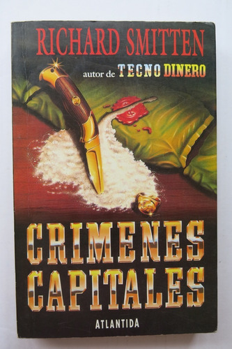 Crimenes Capitales Richard Smitten