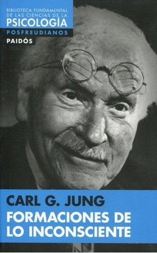 Formaciones De Lo Inconsciente  - Jung , Carl Gustav