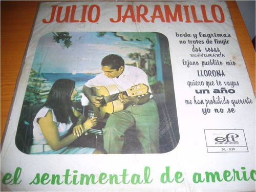 Disco De Acetato Julio Jaramillo El Sentimental De América 