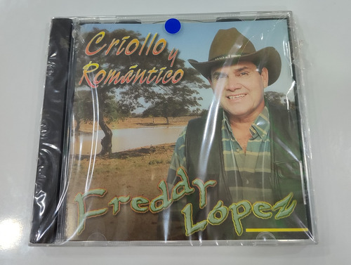 Freddy Lopez Criollo Y Romantico/ Cd Nuevo 