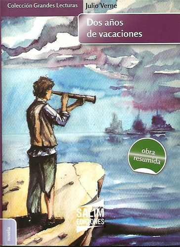 Dos Años De Vacaciones - Julio Verne * Salim