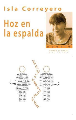 Hoz En La Espalda, De Correyero, Isla (1957-). Editorial Huerga Y Fierro Editores, Tapa Blanda En Español