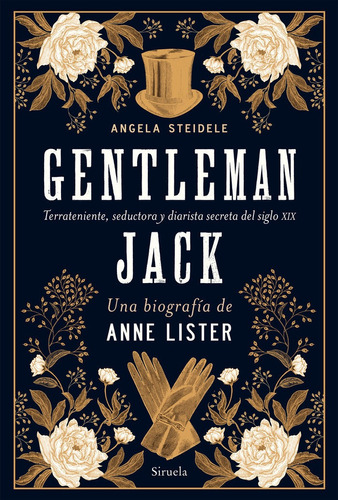 Gentleman Jack Una Biografia De Anne List - Steidele,angela