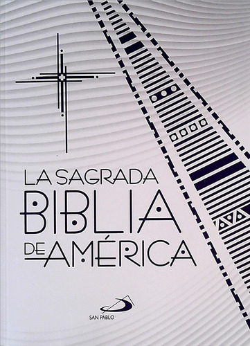 La Sagrada Biblia De América