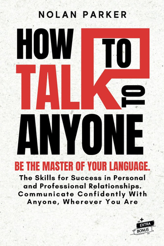 Libro: How To Talk To Anyone: Be The Master Of Your Language