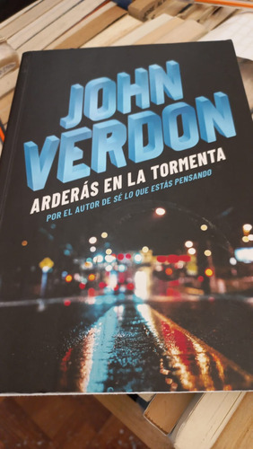 Arderas En La Tormenta  John Verdon  Roca Editorial 