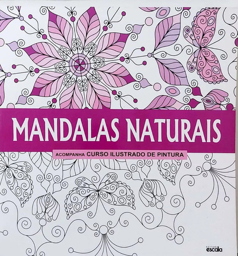 Livro De Colorir Adulto Antiestresse: Mandalas Naturais, De A Escala. Editora Escala, Capa Mole Em Português, 2015