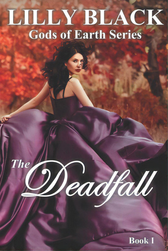 The Deadfall, De Black, Lilly. Editorial Smashwords, Tapa Blanda En Inglés