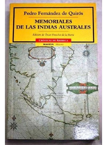 Memoriales De Las Indias Australes