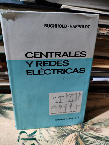 Centrales Y Redes Eléctricas Buchhold-happoldt